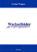 E-Book (epub) Wechselbäder von Corina Wagner