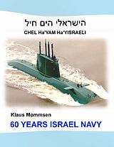 E-Book (epub) 60 YEARS ISRAEL NAVY von Klaus Mommsen