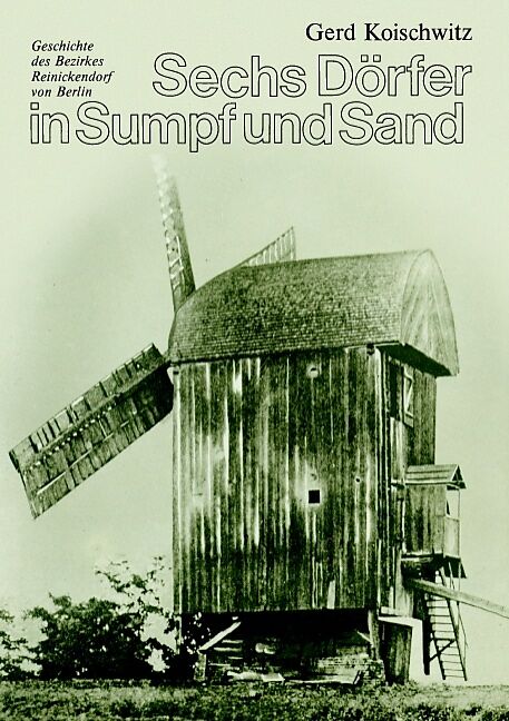 Sechs Dörfer in Sumpf und Sand