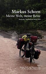 E-Book (epub) Meine Welt, meine Reise von Markus Schorn