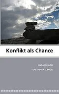 E-Book (epub) Konflikt als Chance von Andrea D. Engel