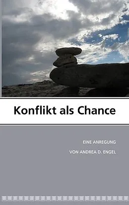 E-Book (epub) Konflikt als Chance von Andrea D. Engel