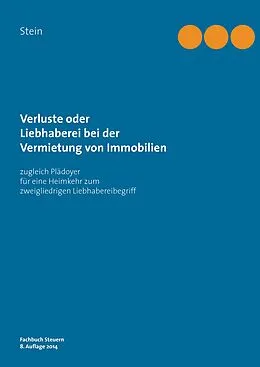 E-Book (epub) Verluste oder Liebhaberei bei der Vermietung von Immobilien von Michael Stein