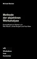 E-Book (epub) Methode der objektiven Werkanalyse von Michael Becker