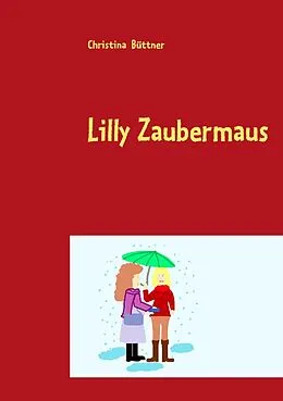 E-Book (epub) Lilly Zaubermaus von Christina Büttner