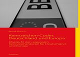 E-Book (epub) Autokennzeichen-Codes Deutschland und Europa von Bernd Münch