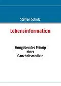 E-Book (epub) Lebensinformation von Steffen Schulz