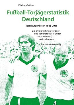 Fester Einband Fußball-Torjägerstatistik Deutschland von Walter Grüber