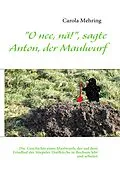 E-Book (epub) "O nee, nä!", sagte Anton, der Maulwurf von Carola Mehring
