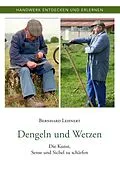 E-Book (epub) Dengeln und Wetzen von Bernhard Lehnert
