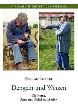E-Book (epub) Dengeln und Wetzen von Bernhard Lehnert