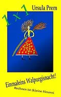 E-Book (epub) Einmaleins Walpurgisnacht! von Ursula Prem