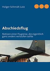E-Book (epub) Abschiedsflug von Holger Schmidt-Lutz