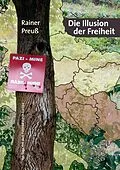 E-Book (epub) Die Illusion der Freiheit von Rainer Preuß
