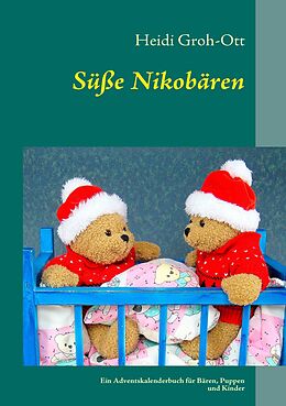 E-Book (epub) Süße Nikobären von Heidi Groh-Ott