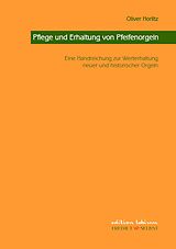 E-Book (epub) Pflege und Erhaltung von Pfeifenorgeln von Oliver Horlitz