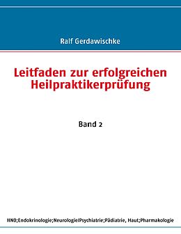 E-Book (epub) Leitfaden zur erfolgreichen Heilpraktikerprüfung von Ralf Gerdawischke