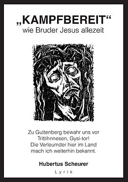 Kartonierter Einband &quot;Kampfbereit&quot; wie Bruder Jesus allezeit von Hubertus Scheurer