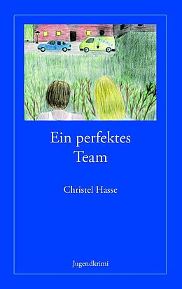 E-Book (epub) Ein perfektes Team von Christel Hasse