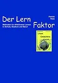 E-Book (epub) Der Lernfaktor von Patrick Haas