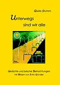 E-Book (epub) Unterwegs sind wir alle von Gisela Stumm