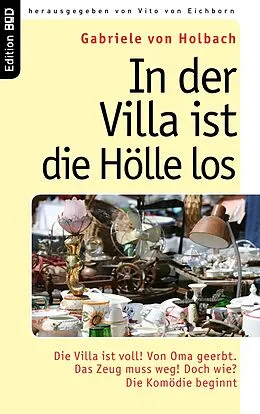 E-Book (epub) In der Villa ist die Hölle los von Gabriele Von Holbach
