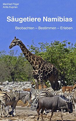 E-Book (epub) Säugetiere Namibias von Manfred Föger, Anita Kuprian