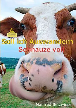 E-Book (epub) Soll ich Auswandern von Manfred Betzwieser