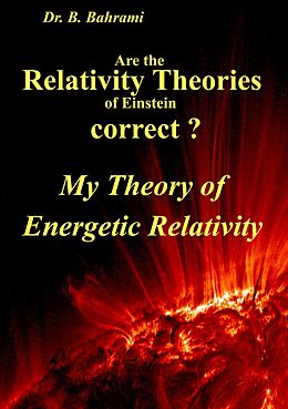 E-Book (epub) Are the Relativity Theories of Einstein correct? von Bahram Bahrami