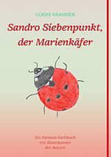 E-Book (epub) Sandro Siebenpunkt, der Marienkäfer von Ulrike Krammer