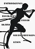 E-Book (epub) Entwicklungsblockaden durch aktive Veränderungen lösen von Ina Beck
