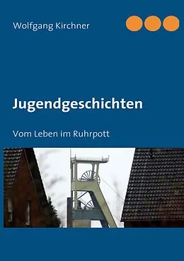 E-Book (epub) Jugendgeschichten von Wolfgang Kirchner