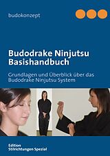 E-Book (epub) Budodrake Ninjutsu Basishandbuch von 