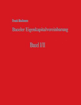 E-Book (epub) Baseler Eigenkapitalvereinbarung von Frank Huelmann