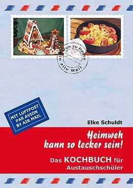 E-Book (epub) Heimweh kann so lecker sein! von Elke Schuldt