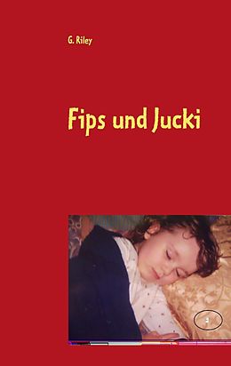 E-Book (epub) Fips und Jucki von Riley G.