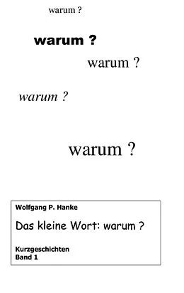 E-Book (epub) Das kleine Wort warum von Wolfgang P. Hanke
