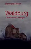 E-Book (epub) Waldburg von Bernhard Pesch