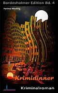 E-Book (epub) Krimidinner von Hartmut Wiedling