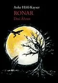 E-Book (epub) Ronar - Drei Ähren von Anke Höhl-Kayser