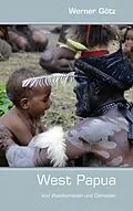 E-Book (epub) West Papua von Werner Götz