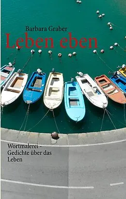 E-Book (epub) Leben eben von Barbara Graber