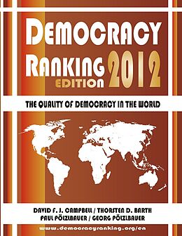 eBook (epub) Democracy Ranking (Edition 2012) de David F. J. Campbell, Thorsten D. Barth, Paul Pölzlbauer