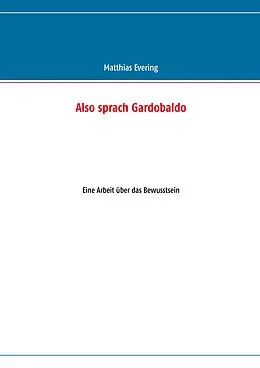E-Book (epub) Also sprach Gardobaldo von Matthias Evering