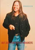 E-Book (epub) Aus dem Leben eines Manikers von Bernard Klein