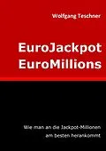E-Book (epub) EuroJackpot / EuroMillions von Wolfgang Teschner