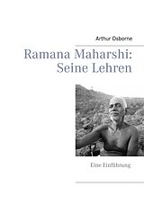 E-Book (epub) Ramana Maharshi: Seine Lehren von Arthur Osborne