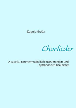E-Book (epub) Chorlieder von Dagnija Greiza
