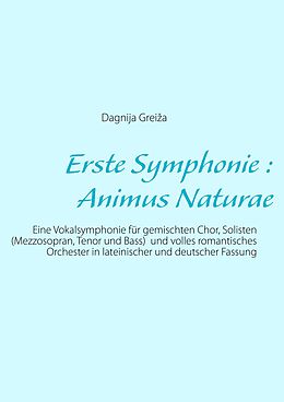 E-Book (epub) Erste Symphonie : Animus Naturae von Dagnija Greiza