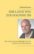 E-Book (epub) Der lange Weg zur Diagnose MS von Winfried Kieren